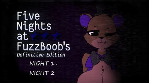 Five nights at fuzzboobs - 1. Notice your power. If you run out of power, Freddy Fazbear, one of the main antagonists, will come and end your night, unless it becomes 6:00 before his jingle ends. Each hour, excluding the first hour, is 89 seconds. Try to have at least 5% power when there's at least 44 seconds left in 5 am. This way, you have enough power to spare to ward ...